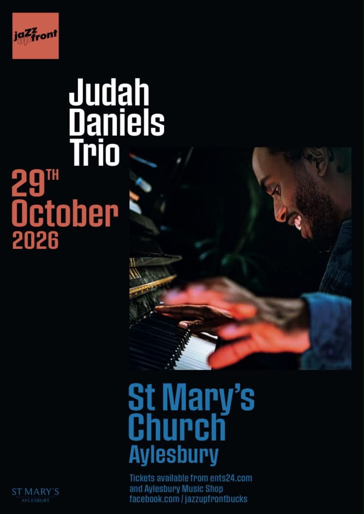 Poster: Judah Daniels Trio, 29th October 2026, St Mary's Church, Aylesbury